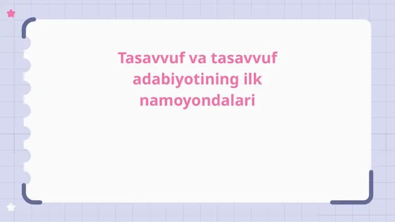 Tasavvuf va tasavvuf adabiyotining ilk namoyondalari