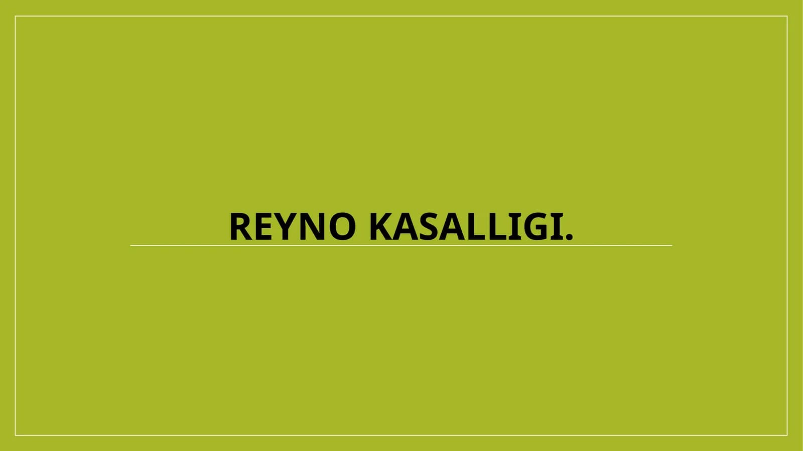 Reyno kasalligi