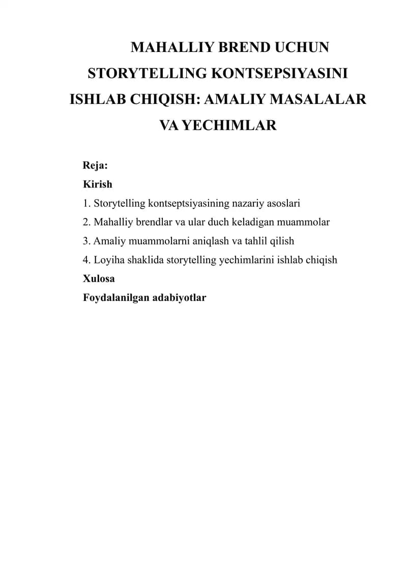 MAHALLIY BREND UCHUN STORYTELLING KONTSEPSIYASINI ISHLAB CHIQISH: AMALIY MASALALAR VA YECHIMLAR