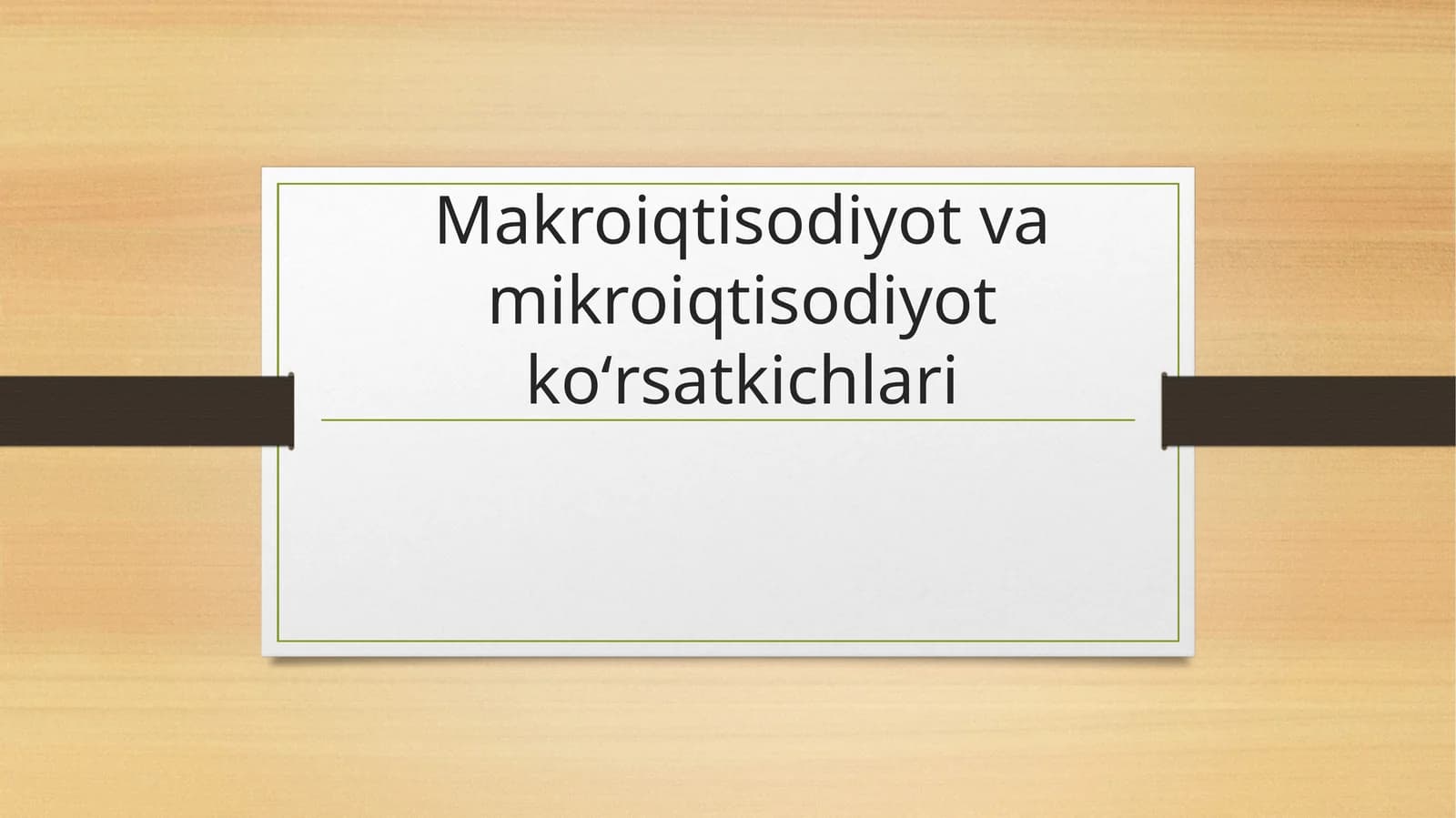 Makroiqtisodiyot va mikroiqtisodiyot koʻrsatkichlari