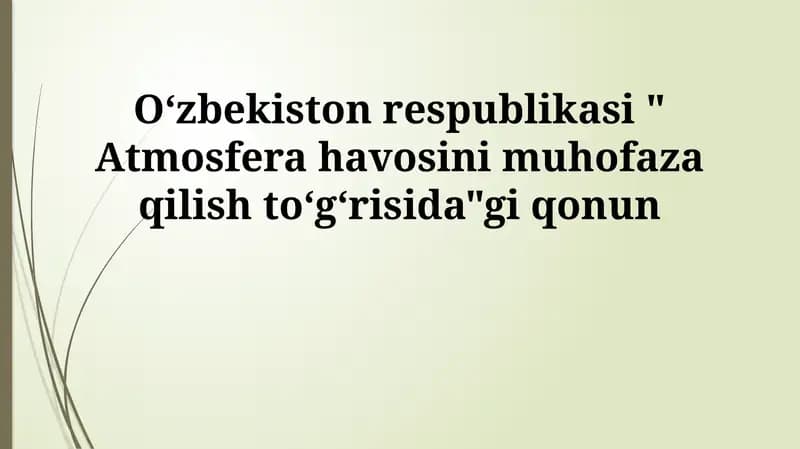 "Atmosfera havosini muhofaza qilish toʻgʻrisida"gi qonun