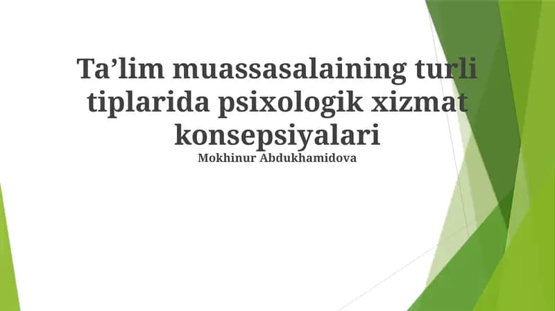 Taʼlim muassasalaining turli tiplarida psixologik xizmat konsepsiyalari