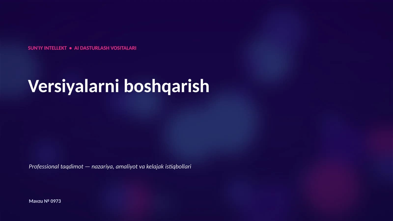 SUN'IY INTELLEKT • AI DASTURLASH VOSITALARI