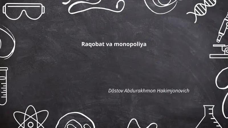Raqobat va monopoliya