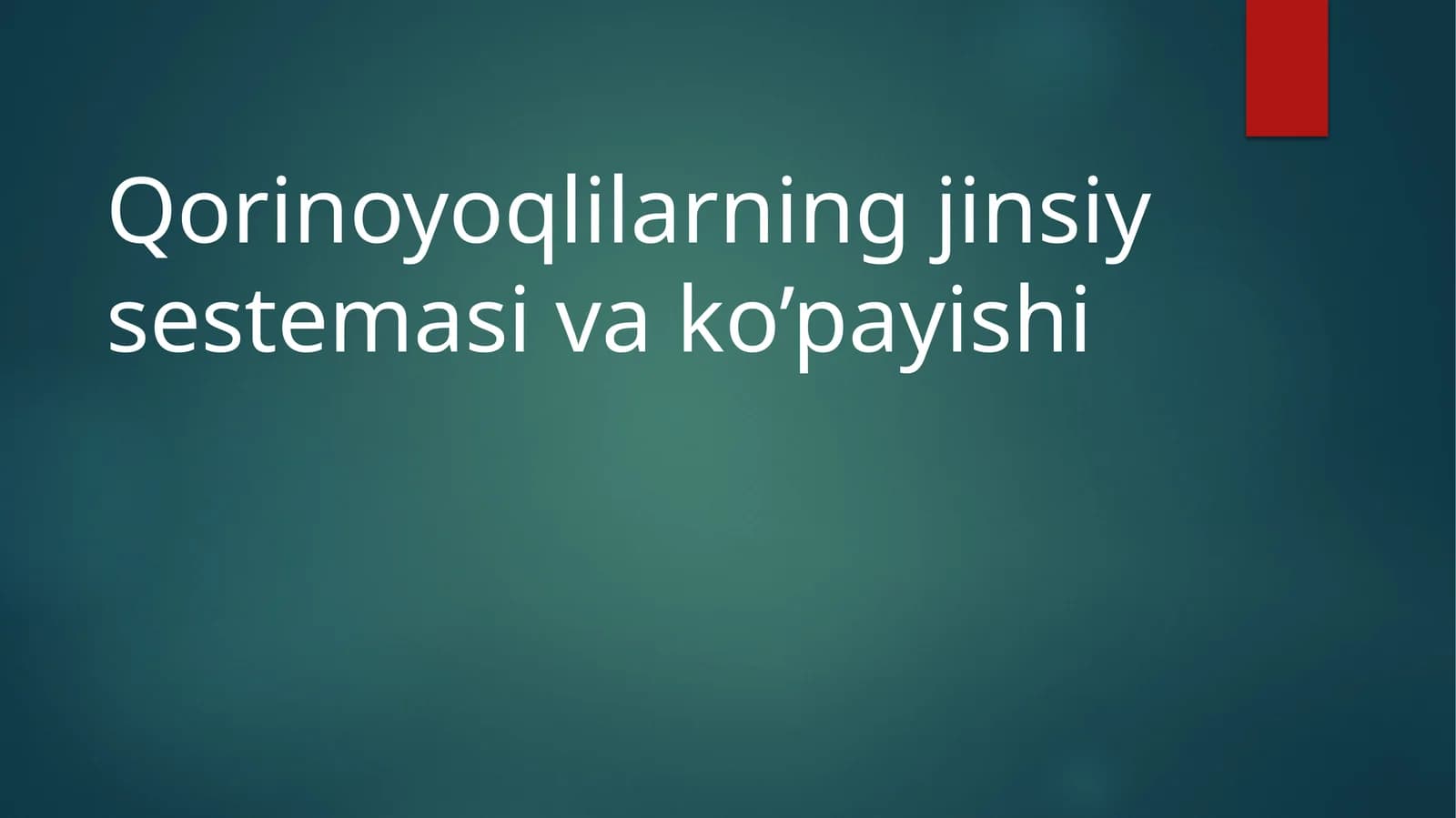 Qorinoyoqlilarning jinsiy sezmasi va ko'payishi