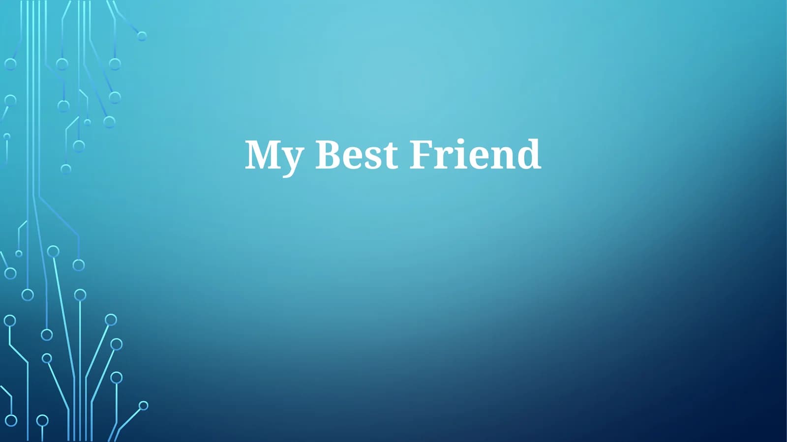 Mening eng yaxshi do'stim