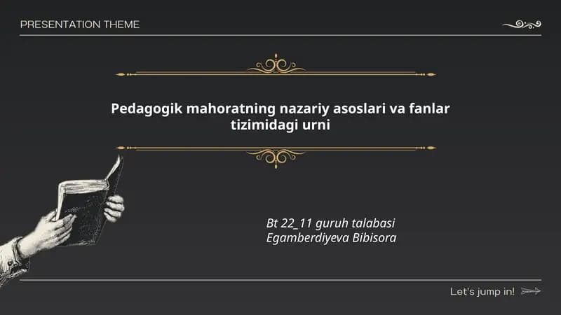 Pedagogik mahoratning nazariy asoslari va fanlar tizimidagi urni