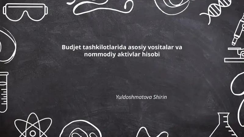 Asosiy vositalar va nomoddiy aktivlar hisobi