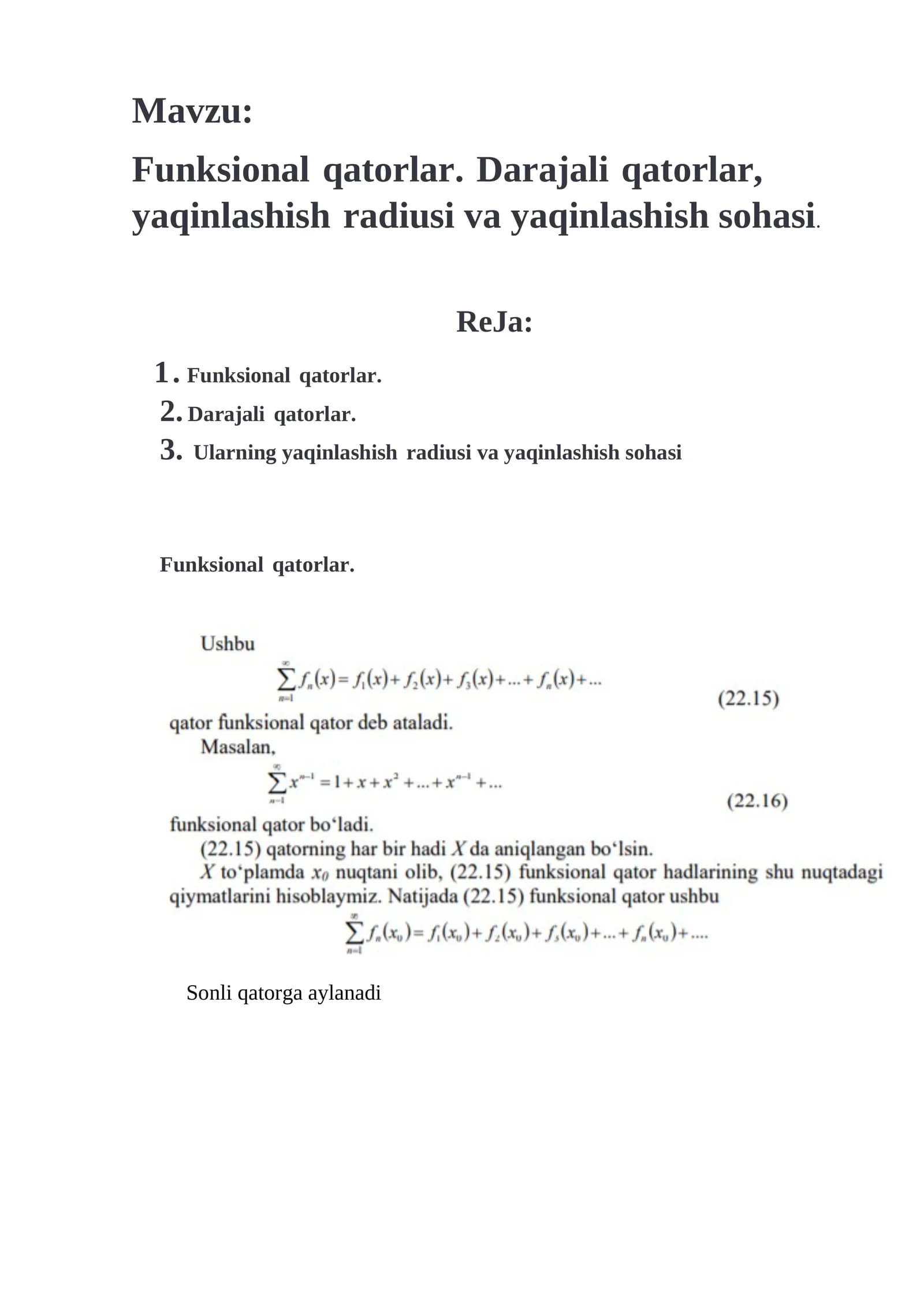 Funksional qatorlar. Darajali qatorlar, yaqinlashish radiusi va yaqinlashish sohasi