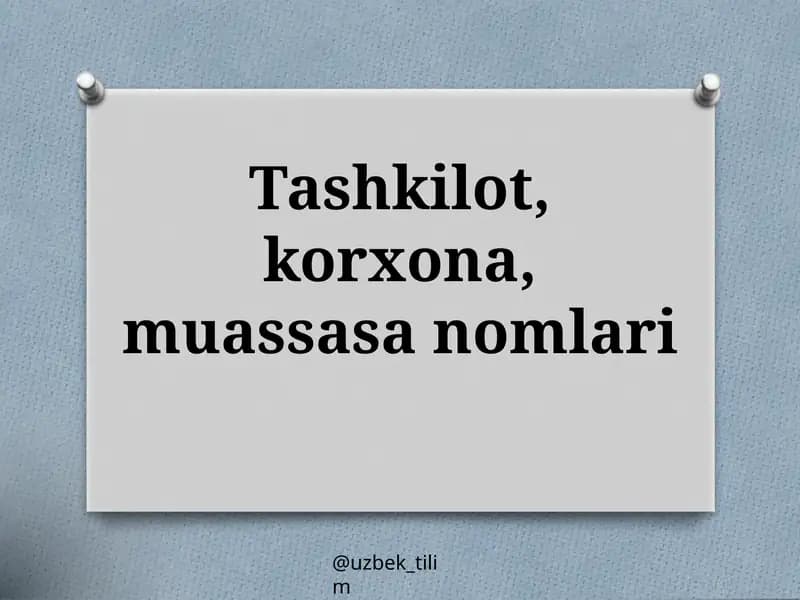 Tashkilot, korxona, muassasanomlari