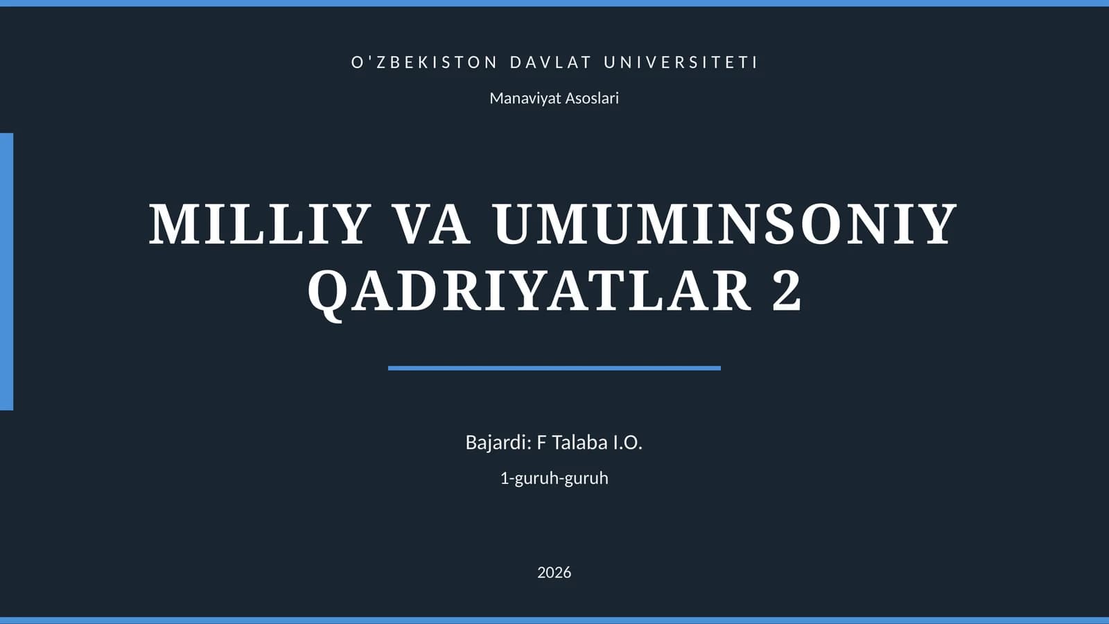 MILLIY VA UMUMINSONIY QADRIYATLAR