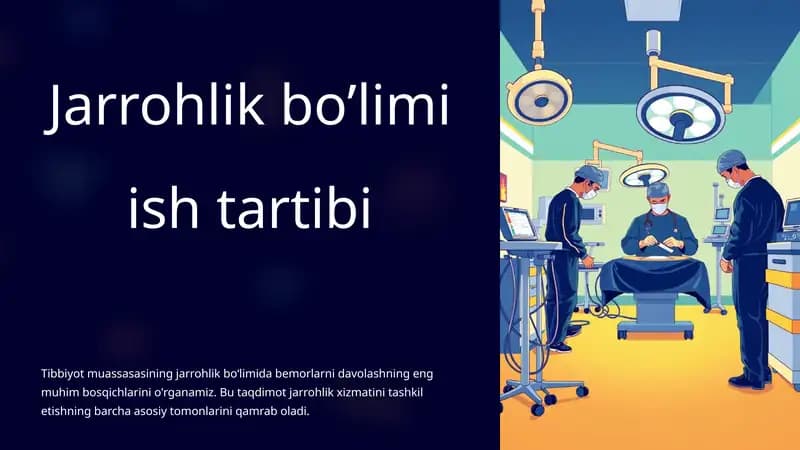 Jarrohlik bo’limi ish tartibi