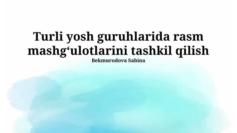 Turli yosh guruhlari uchun o'quv uslublari