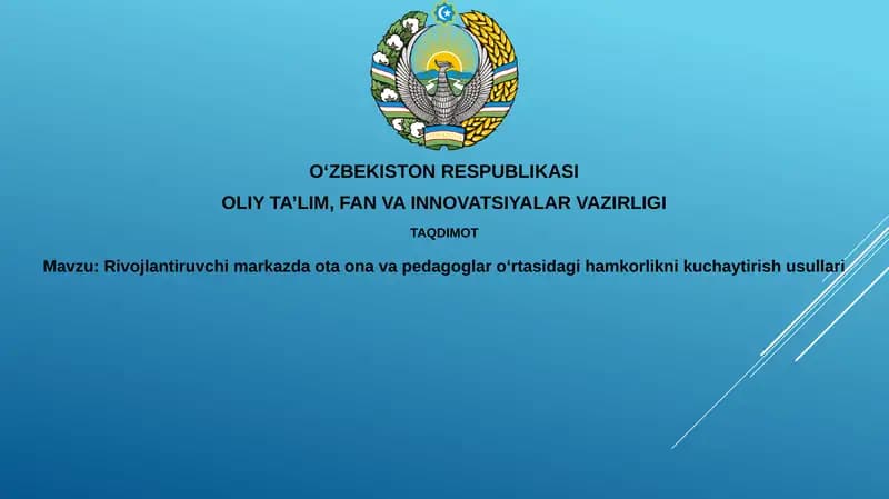 Rivojlantiruvchi markazda ota-onalar va pedagoglar o'rtasidagi hamkorlikni kuchaytirish usullari