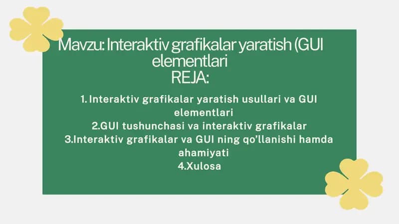 Interaktiv grafikalar yaratish (GUI elementlari)