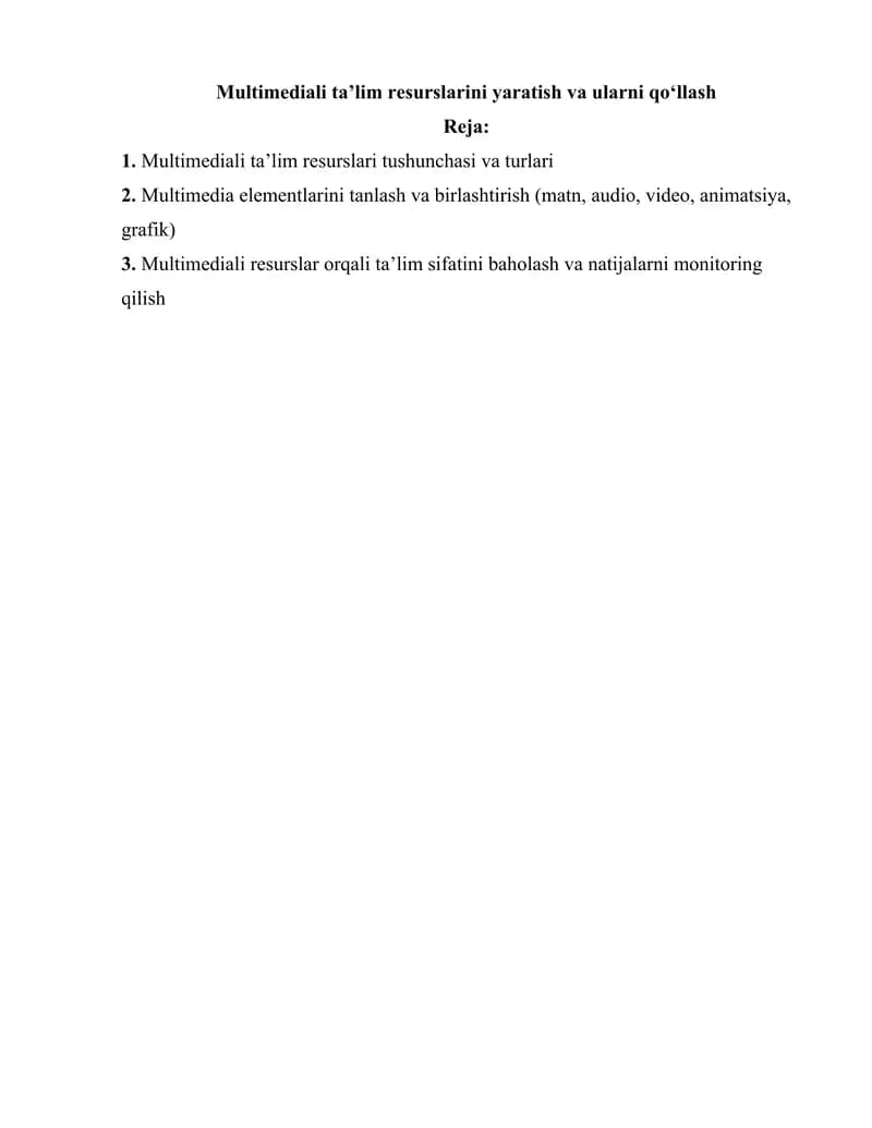 Multimediali ta’lim resurslarini yaratish va ularni qo‘llash