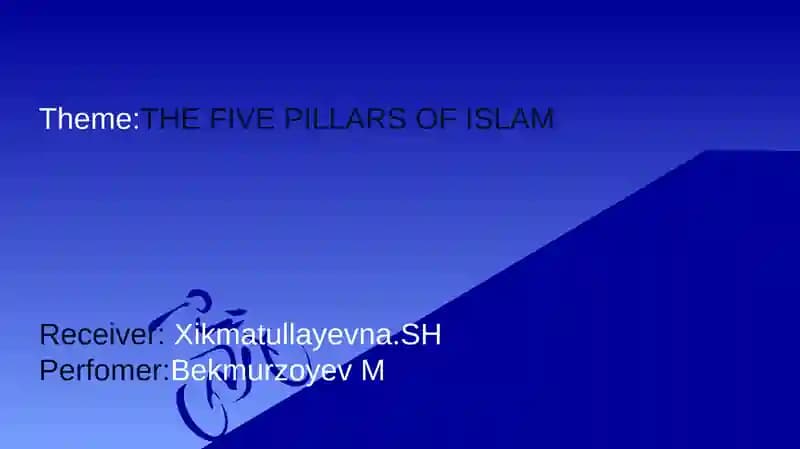 THE FIVE PILLARS OF ISLAM