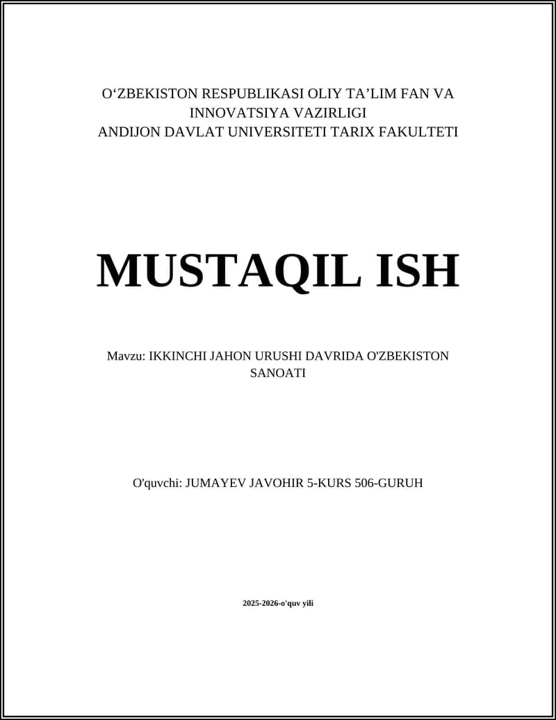 IKKINCHI JAHON URUSHI DAVRIDA O'ZBEKISTON SANOATI