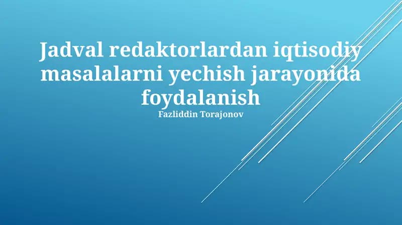 Iqtisodiy Muammolarni Yechishda Tahrirlovchilar Jadvali