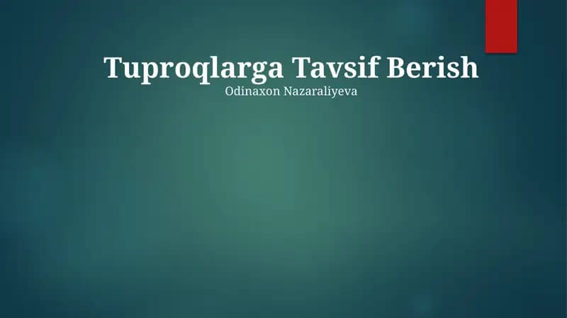 Tuproqlarga Tavsif Berish