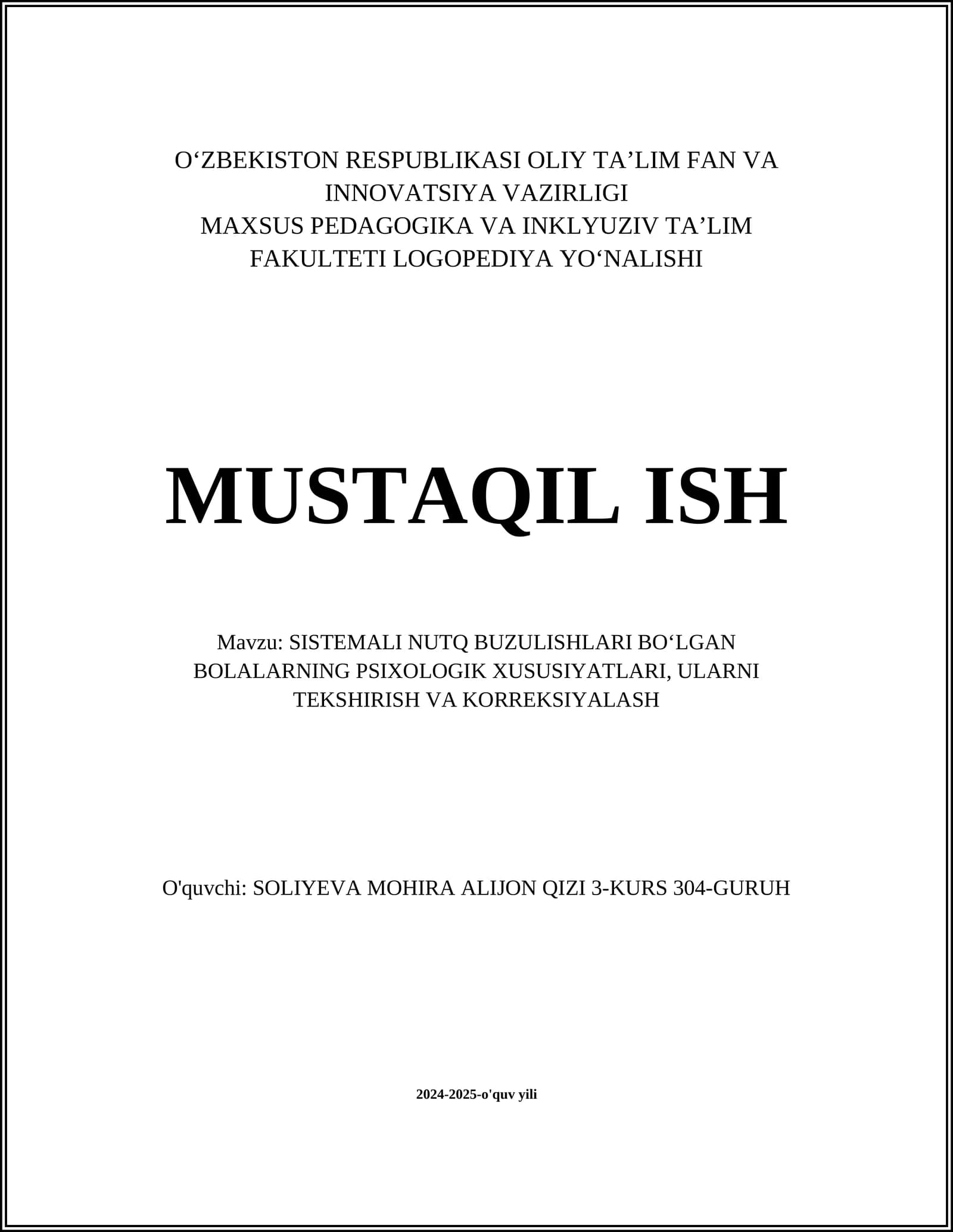 SISTEMALI NUTQ BUZILISHLARI BOʻLGAN BOLALARNING PSIXOLOGIK XUSUSIYATLARI, ULARNI TEKSHIRISH VA KORREKSIYALASH