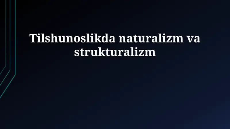 Naturalizm va Strukturalizmning Mohiyati va Asosiy Farqlari