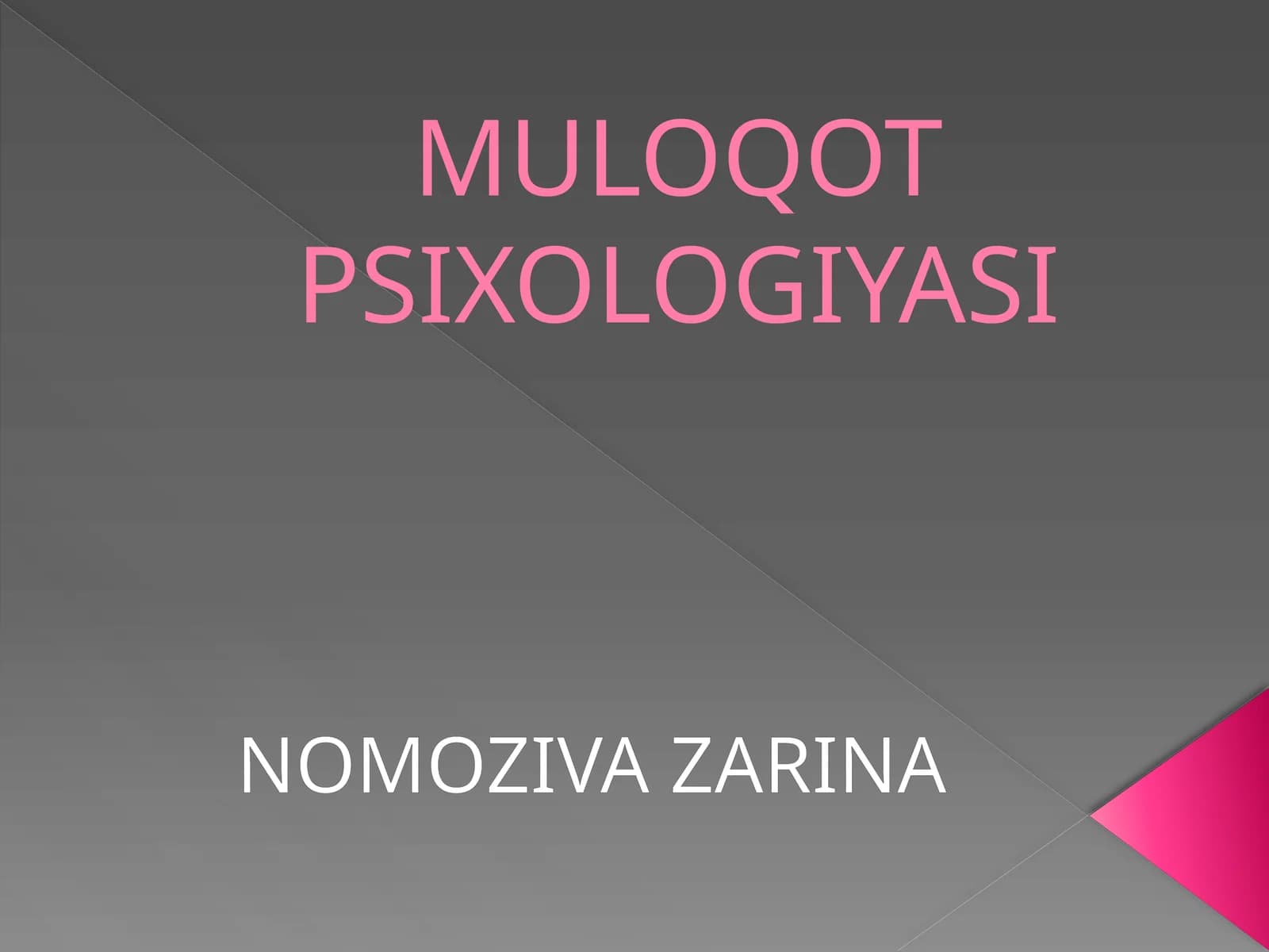 MULOQOT PSIXOLOGIYASI
