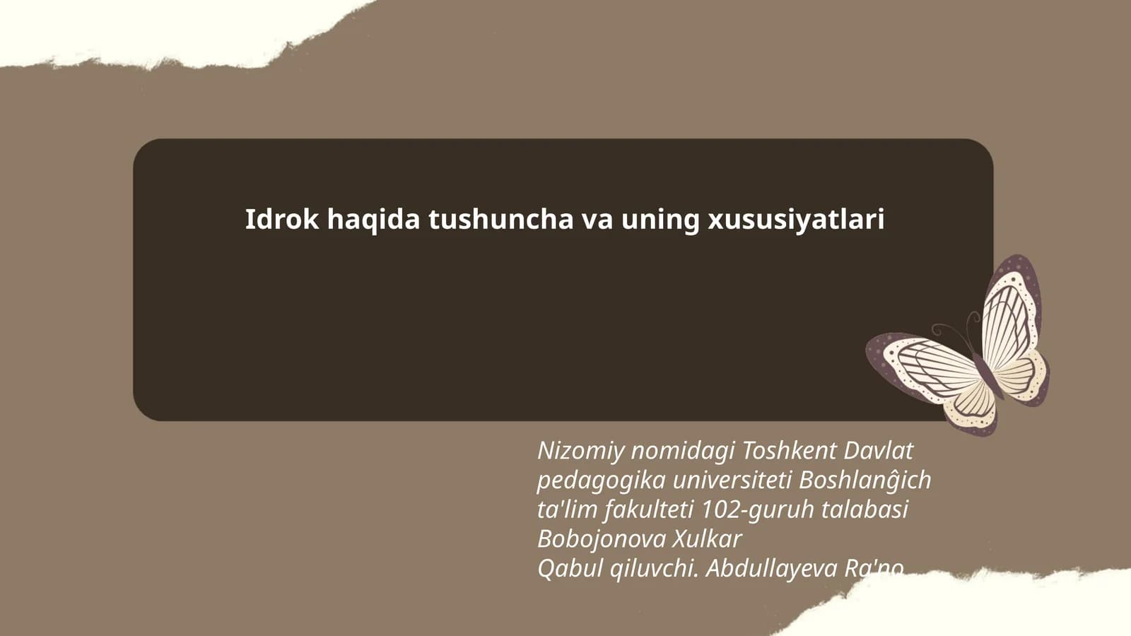 Idrok haqida tushuncha va uning xususiyatlari