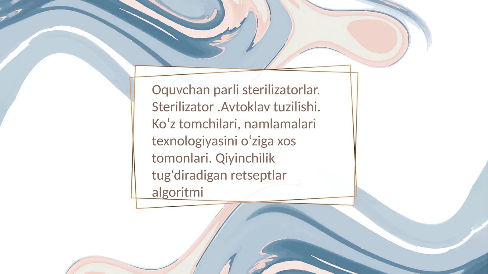 Oquvchan parli sterilizatorlar. Sterilizator.Avtoklav tuzilishi. Ko‘z tomchilari, namlamalari texnologiyasini o‘ziga xos tomonlari. Qiyinchilik tug‘diradigan retseptlar algoritmi