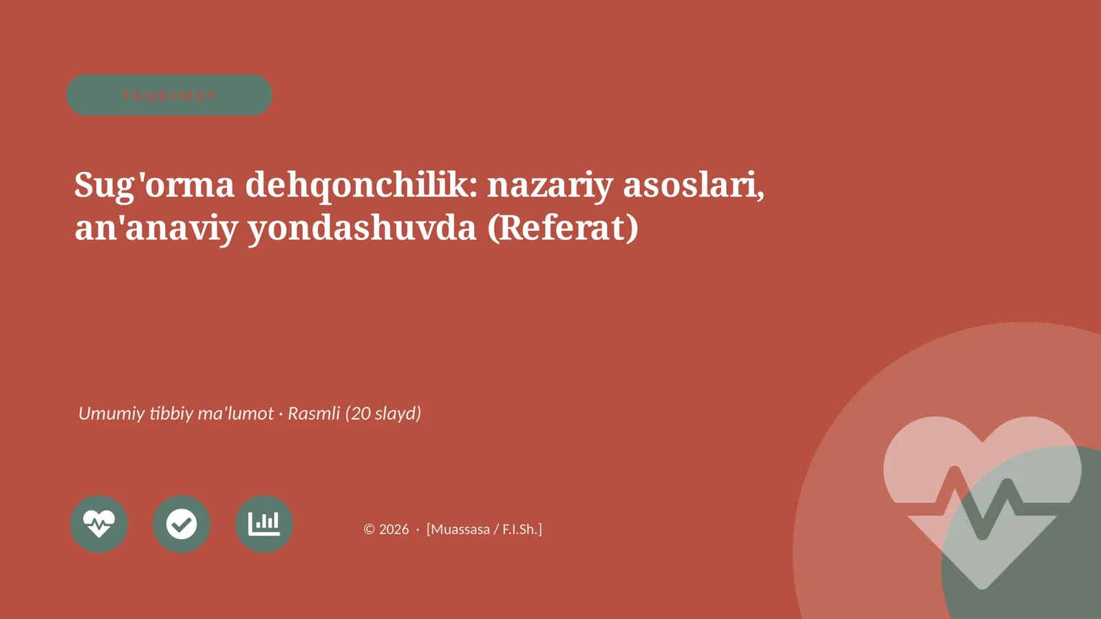 Sug'orma dehqonchilik: nazariy asoslari, an'anaviy yondashuvda (Referat)