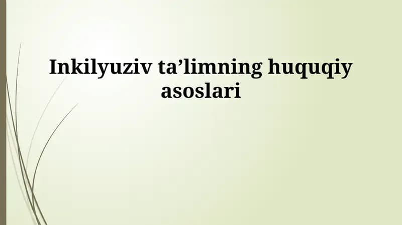 Inkilyuziv taʼlimning huquqiy asoslari