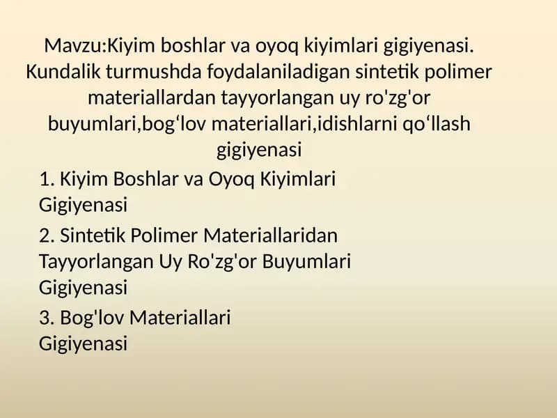 Kiyim Boshlar va Oyoq Kiyimlari Gigiyenasi