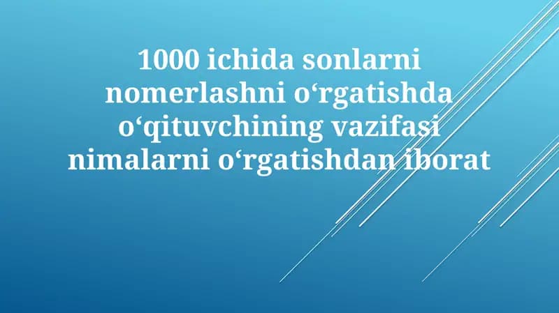 1000 ichida sonlar niomerlashni o'rgatish
