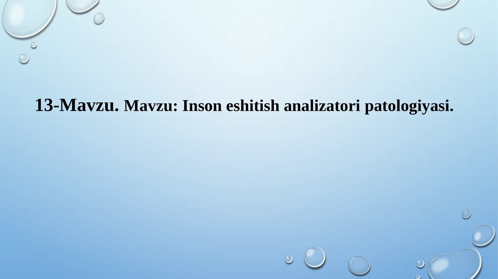 Inson eshitish analizatoripatologiyasi