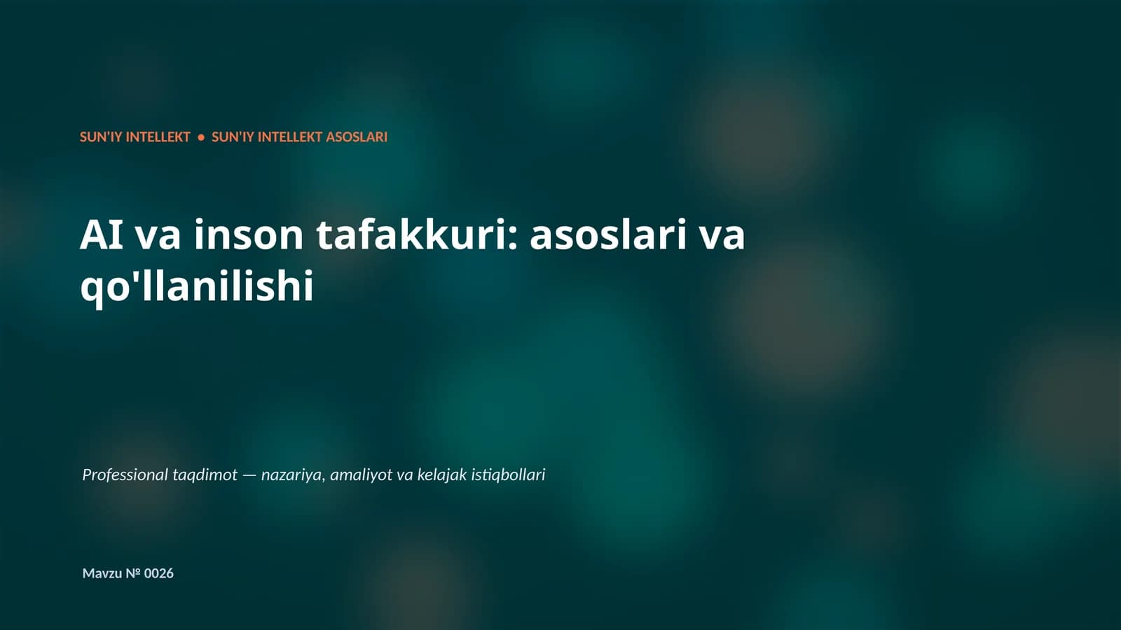 SUN'IY INTELLEKT ASOSLARI