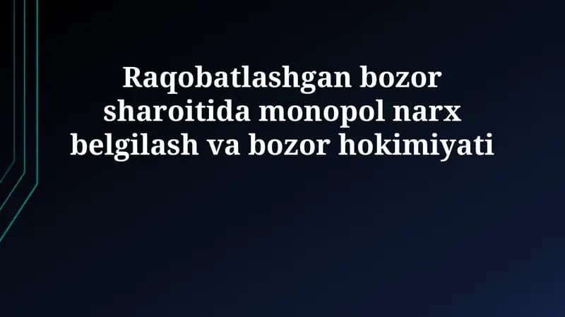 Monopoliya: Ta'rif va xususiyatlar