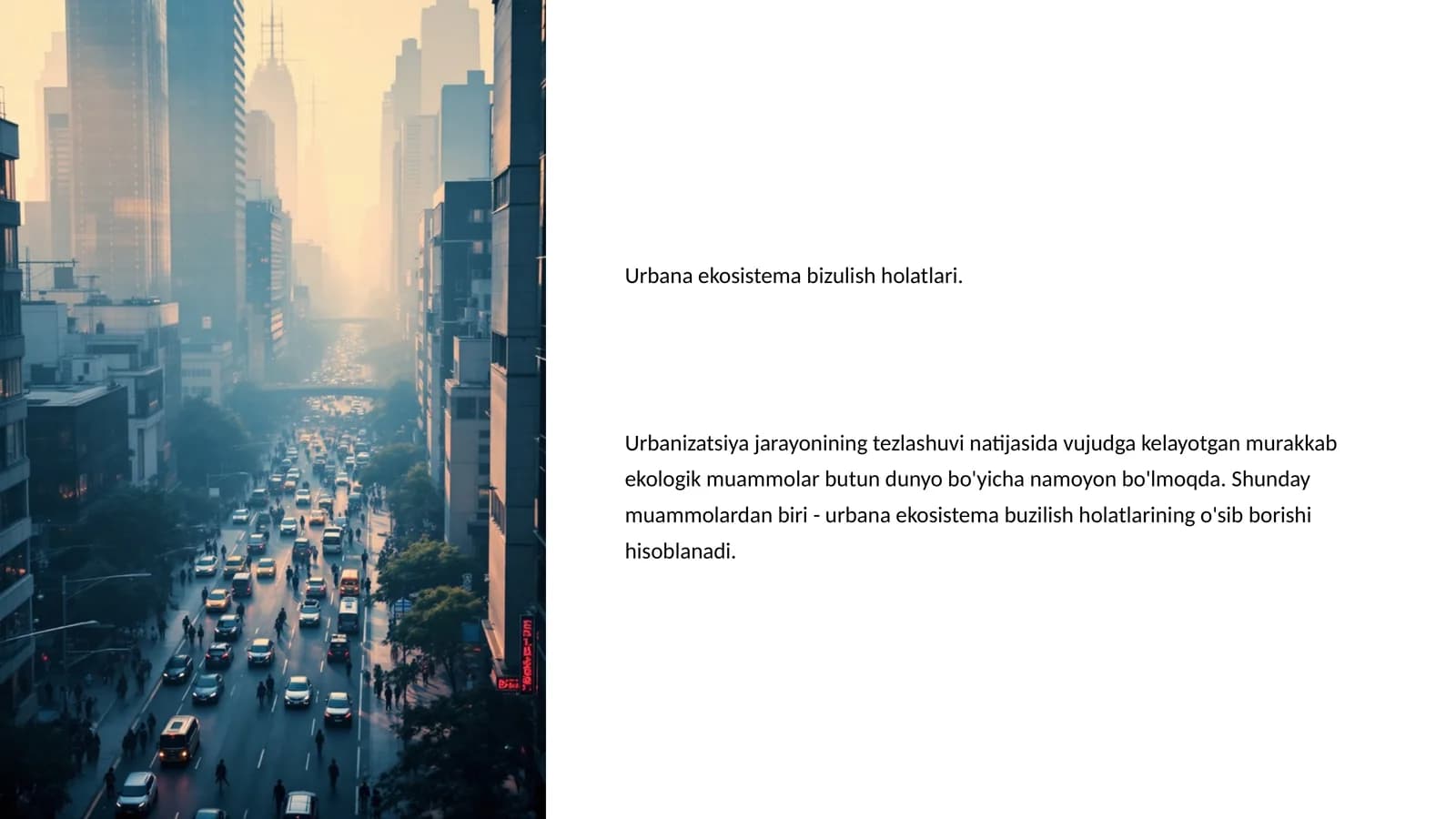 Urbana ekosistema bizulish holatlari