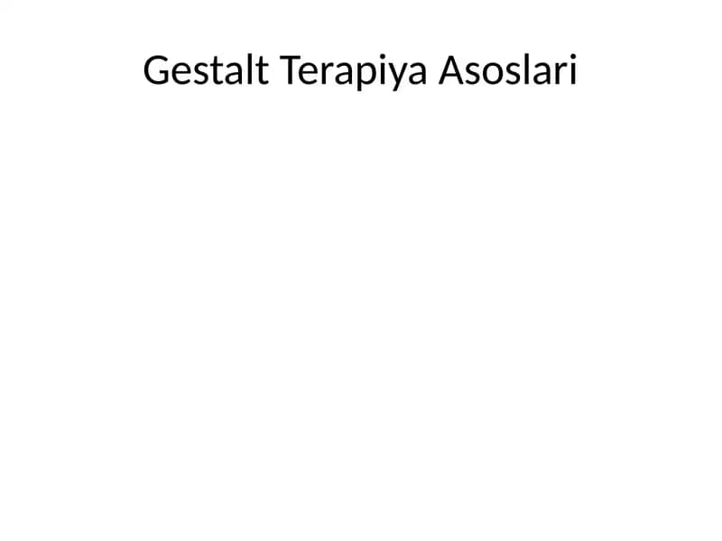 Gestalt Terapiya Asoslari