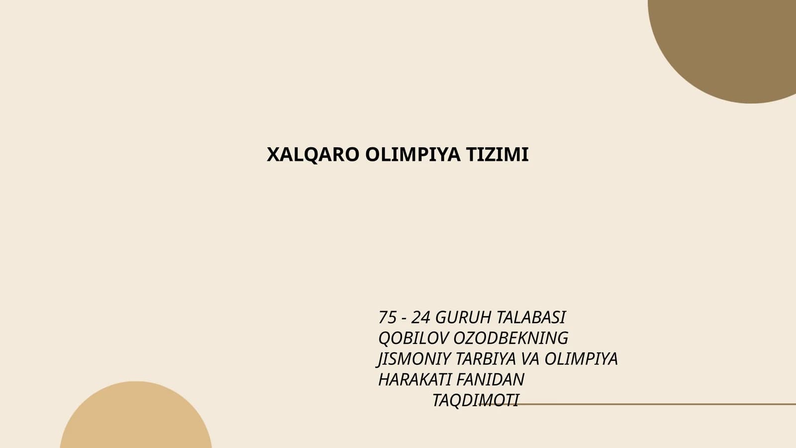 JISMONIY TARBIYA VA OLIMPIYA HARAKATI FANIDAN TAQDIMOTI
