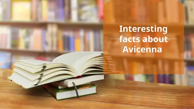 Interesting facts about Avicenna