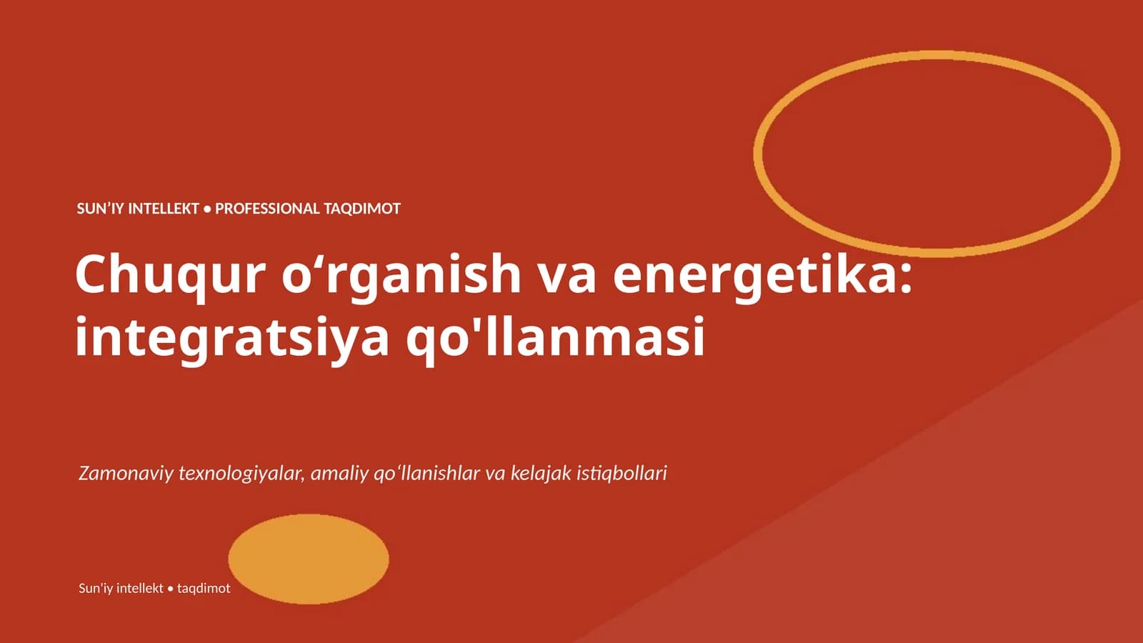 SUNʼIY INTELLEKT • PROFESSIONAL TAQDIMOT