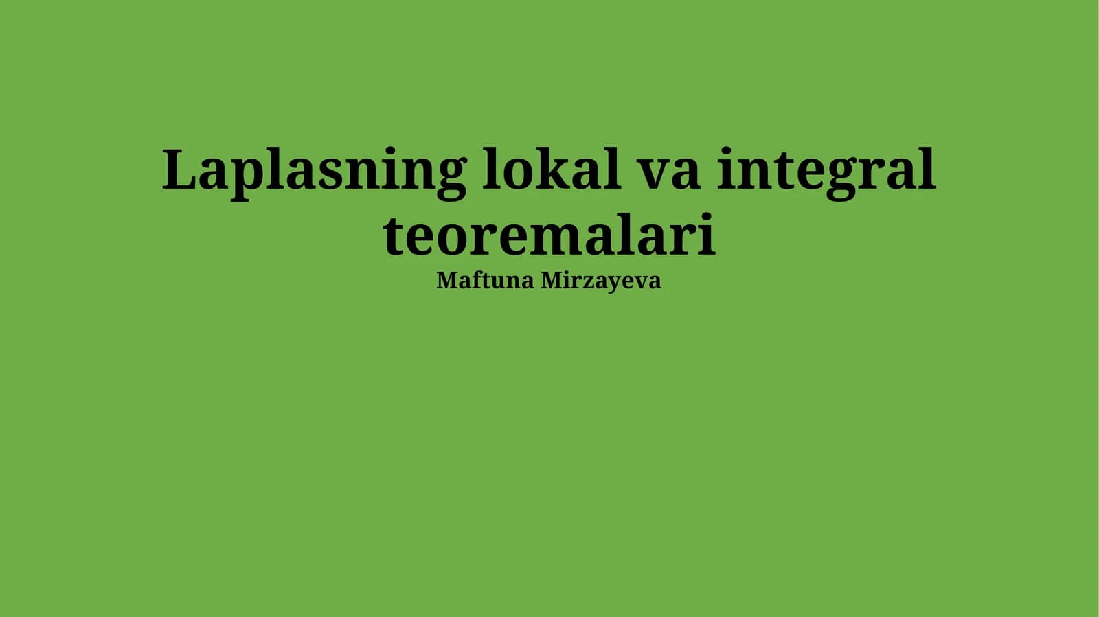 Laplasning lokal va integral teoremalari