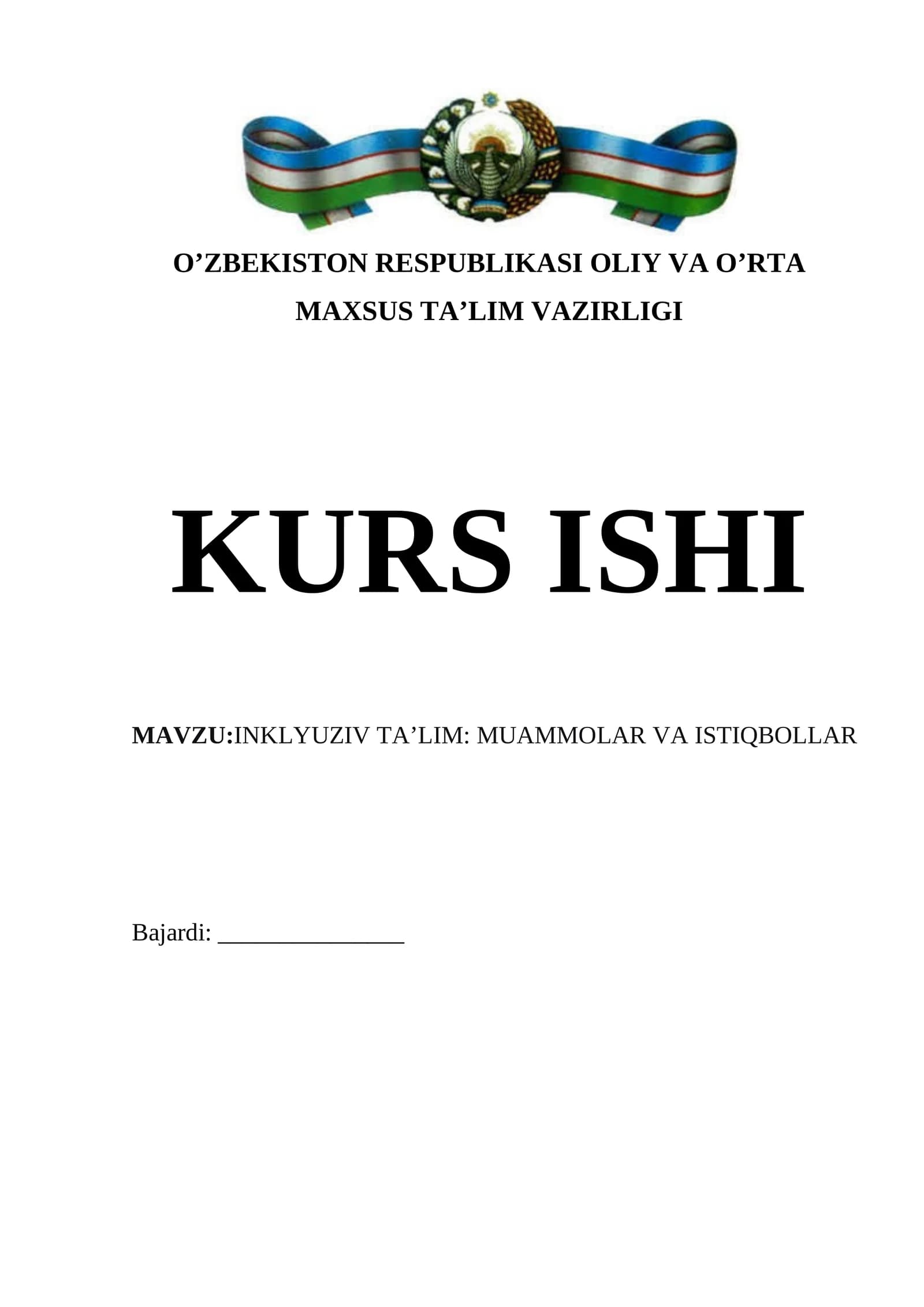 INKLYUZIV TA’LIM: MUAMMOLAR VA ISTIQBOLLAR