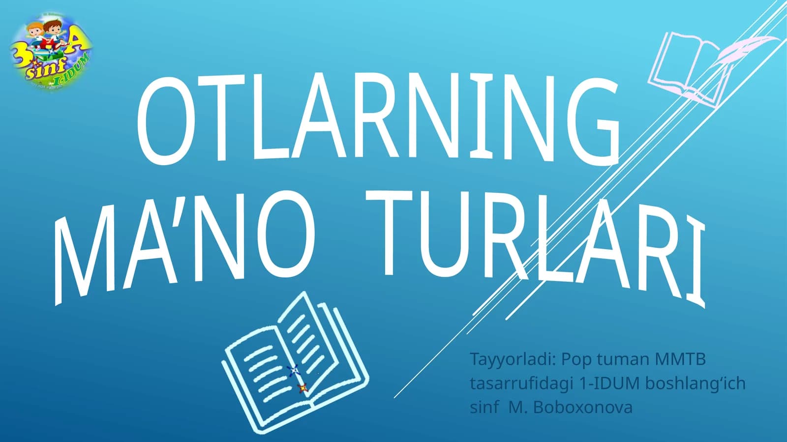 OTLARNING MA’NO TURLARI