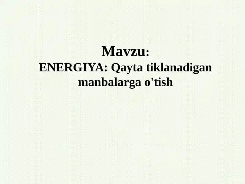 ENERGIYA qayta tiklanadigan manbalarini topish