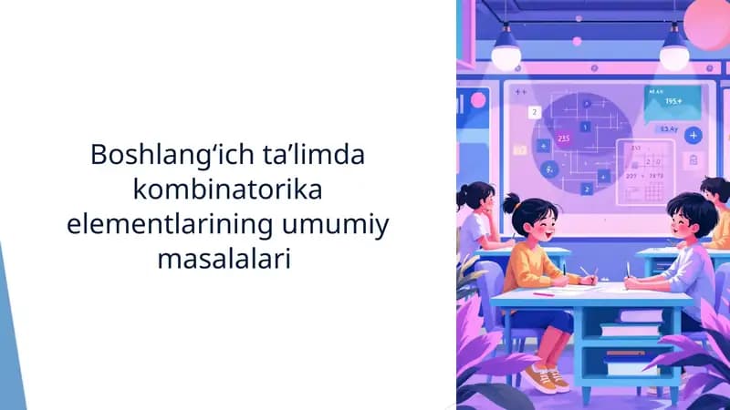Boshlang‘ich ta’limda kombinatorika elementlarining umumiymasalalari