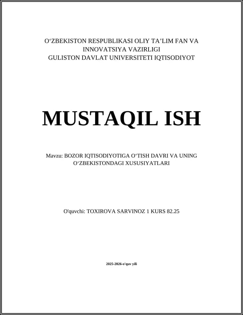 BOZOR IQTISODIYOTIGA OʻTISH DAVRI VA UNING OʻZBEKISTONDAGI XUSUSIYATLARI