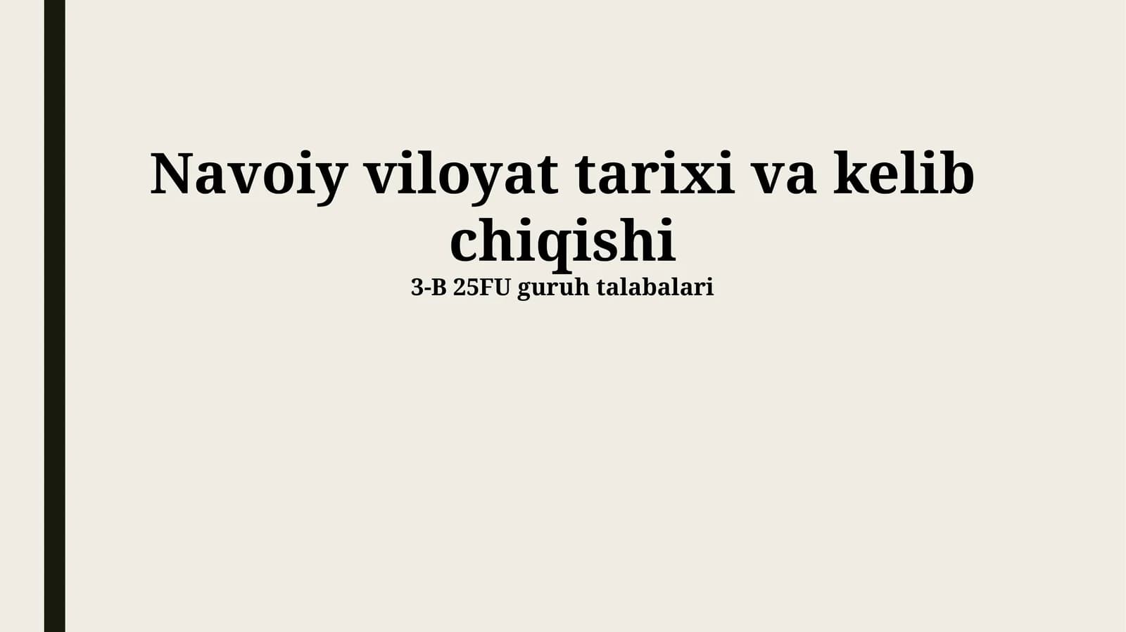 Navoiy viloyat tarixi va kelib chiqishi