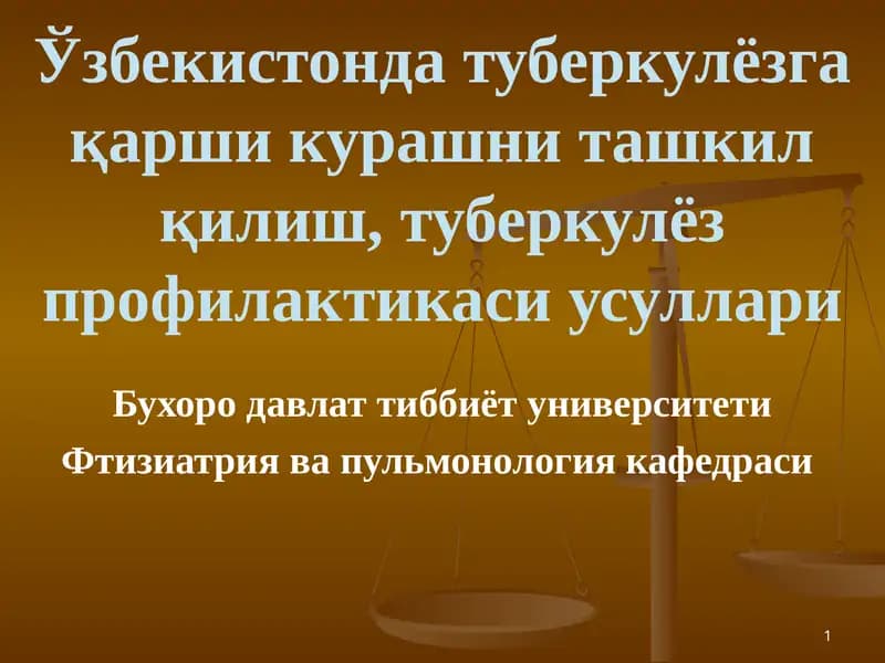 Туберкулёзга қарши курашни ташкил қилиш, туберкулёз профилактикаси усуллари