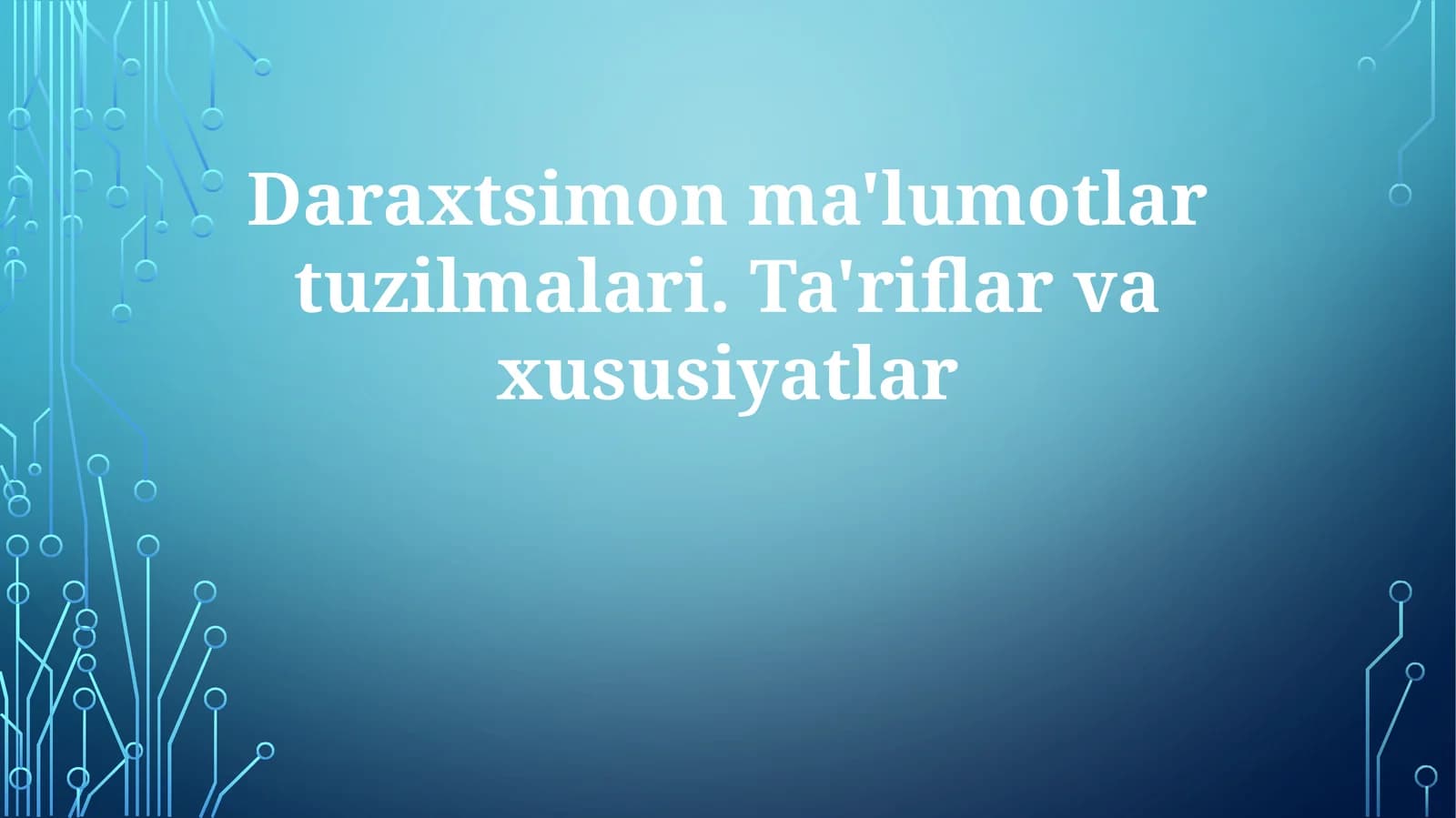 Daraxtsimon ma'lumotlar tuzilmalari. Ta'riflar va xususiyatlar